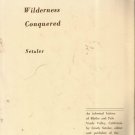 History Book-Another Wilderness Conquered-History of Blythe-Palo Verde Valley CA