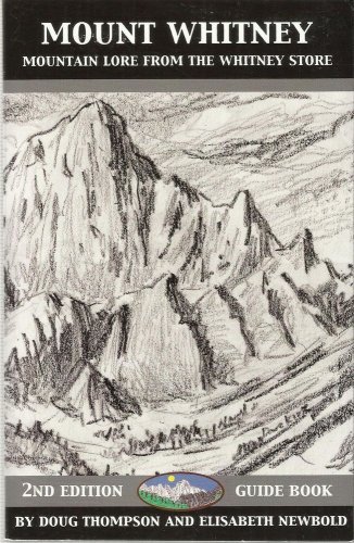 Mount Whitney-Mountain Lore From The Whitney Store-Guide Book-2nd Edition