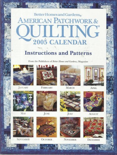 Quilt Patterns-American Patchwork & QUILTING 2005 Calendar