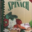 Healthy Cookbook-I Love Spinach by Burgundy Luticia Olivier-SIGNED-Collectors Ed