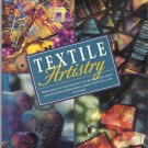 TEXTILE ARTISTRY-Wonderfully Easy Designs-Create Hand & Machine Emboridery-Quilt