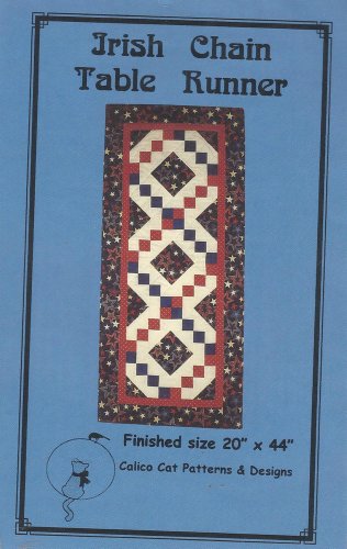 Quilt Pattern-Irish Chain Table Runner-Calico Cat Patterns-Finished Sz 20" x 44"