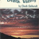 Inside Death Valley by Chuch Gebhardt-A Guide & Reference Text-4th Edition