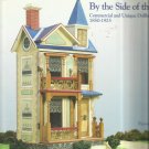 Little Houses By The Side of the Road-Commercial & Unique Dollhouses 1850-1925