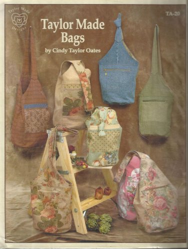 Pattern-Taylor Made Bags by Cindy Taylor Oates in Sizes Small & Large