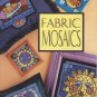 Pattern Book-Fabric Mosaics by Pastimes-Fusible Applique-Minimal Sewing