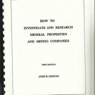 How To Investigate and Research Mineral Properties & Mining Companies By Norton