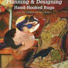 The Secrets of Planning & Designing Hand-Hooked Rugs