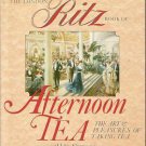The London RITZ Book of AFTERNOON TEA-Art & Pleasures of Taking Tea