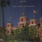 The Beverly Hills Hotel And Bungalos-The First Hundred Years