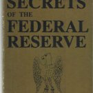 The Secrets of the Federal Reserve by Eustace Mullins-Softbound 1984 2nd Printin