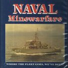NAVAL MINEWARFARE-Where The Fleet Goes, We've Been!