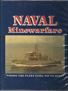 NAVAL MINEWARFARE-Where The Fleet Goes, We've Been!