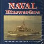 NAVAL MINEWARFARE-Where The Fleet Goes, We've Been!