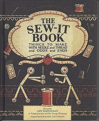 The Sew-It Book (2008, Hardcover) Originally copyright date 1929-Re-Issued Editi