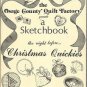 Sewing Patterns-Christmas Quickies-Osage County Quilt Factory Sketch Book-Pincus