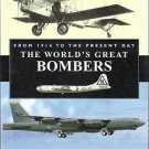 The World's Great Bombers-From 1914 To The Present Day-Chris Chant