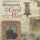 History Genealogy-Minnesota in the Civil War-Illustrated History