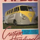 VW Bus Custom Handbook-Buying-Repair-Tuning-Custom by Meredith