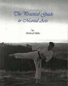 MARTIAL ARTS-The Practical Guide to Martial Arts by Michael Mills-Signed