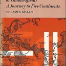 History-Biography of the World Bank-The Road to Huddersfield:  A Journey 5 Conti
