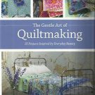 Quilt Instruction & Project Book-The Gentle Art of Quiltmaking-15 Projects