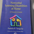Understanding Nonverbal Learning Disabilities: Nonverbal Learning Disabilities a