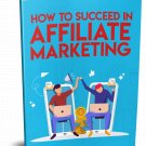 DIGITAL E-BOOK - How to Succeed in Affiliate Marketing