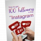eBook – How to Get 100 Followers a Day on Instagram