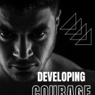 Developing Courage [Digital Download]