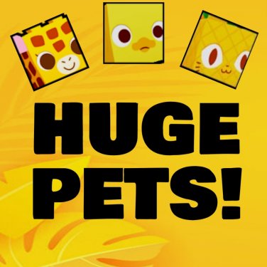 50 Huge PET SIMULATOR 99 - PS99 - PET SIM 99 | Huge - Gems - Pets - DIGITAL DELIVERY