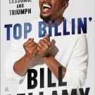 Top Billin': Stories of Laughter, Lessons, and Triumph