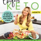 Chiquis Keto (Spanish edition): La dieta de 21 d'as para los amantes de tacos, tortillas y tequila