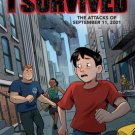 I Survived the Attacks of September 11, 2001: A Graphic Novel (I Survived Graphic Novel No.4): Volu