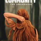 Community: the Awakening