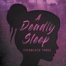 A Deadly Sleep: A YA Romantic Suspense Mystery Novel