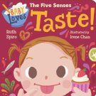 Baby Loves the Five Senses: Taste