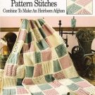 63 Easy To Crochet Pattern Stitches Combine to Make an Heirloom Afghan