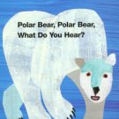 Polar Bear, Polar Bear, What Do You Hear?