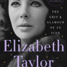 Elizabeth Taylor: The Grit & Glamour of an Icon