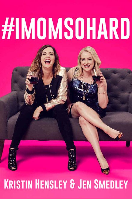 #IMomSoHard (Signed Book)
