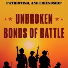 Unbroken Bonds of Battle (Fox News Books, 8) (Signed Book)