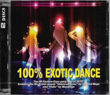 100% Exotic Dance 2CD Top 40 Eastern Euro Party Hits Edward Maya DJ Sava