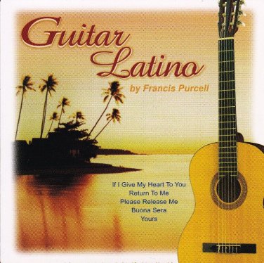 Francis Purcell Guitar Latino CD Acoustic Guitar Instrumental Music