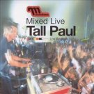 Mixed Live by Tall Paul (CD, Oct-2001, Moonshine Music)
