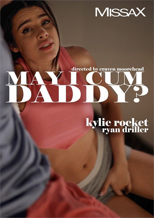 MAY I CUM DADDY?