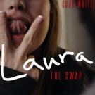 LAURA THE SWAP