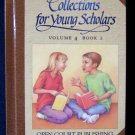 Collections for Young Scholars Homeschool Reading Vol 4 Bk 2