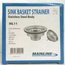 Mainline ML11 Sink Basket Strainer Stainless Deep Steel Body