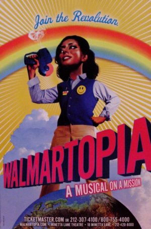 WALMARTOPIA Original Off-Broadway Theater Poster 2'x3' Rare 2007